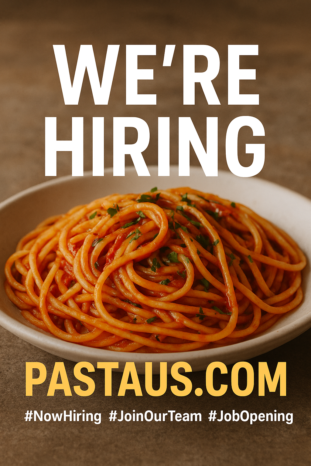 Join Our Team at PastaUs: Now Hiring!